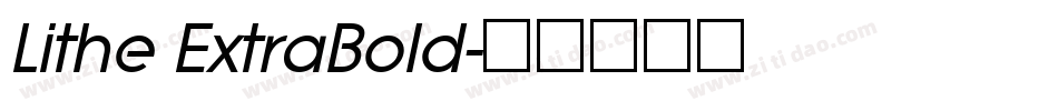 Lithe ExtraBold字体转换